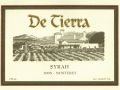De Tierra 2005 Syrah / Monterey