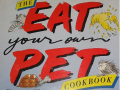 George’s Rants and Raves: Eat Your Pet